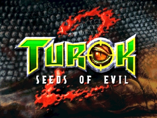   TUROK 2 - SEEDS OF EVIL
